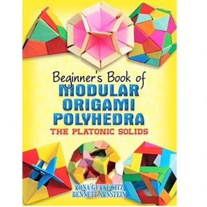 Beginner's Book of Modular Origami Polyhedra - Gurkewitz & Arnstein