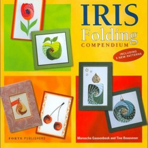 Iris Folding Compendium 1 - Gaasenbeek & Beauveser