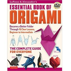 Essential Book of Origami - LaFosse & Alexander